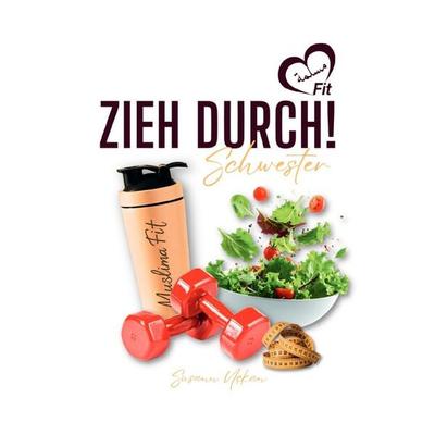 Zieh durch, Schwester, Taschenbuch von Susann Uckan, Epubli, 978-3-565-38978-0