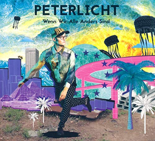 Peterlicht - Wenn Wir Alle Anders Sind - Preis vom 19.10.2026 19:33:35 h