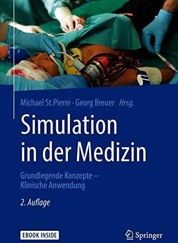 Georg Breuer - Simulation in der Medizin: Grundlegende Konzepte - Klinische Anwendung - Preis vom 09.10.2026 07:28:09 h