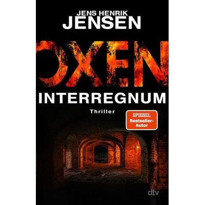 Oxen. Interregnum, Taschenbuch von Jens Henrik Jensen, dtv