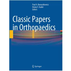 Classic Papers in Orthopaedics, Fachbücher von Paul A. Banaszkiewicz, Deiary F. Kader
