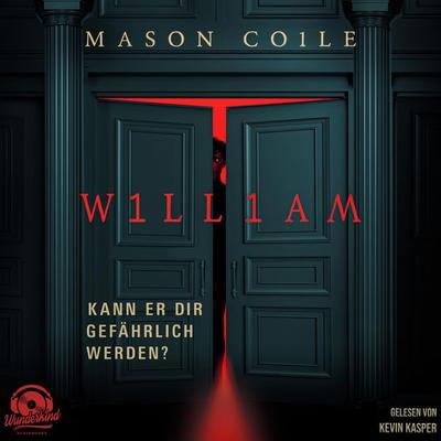 William - Mason Coile, Audio, 9783985711840