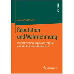 Reputation und Wahrnehmung, Fachbücher von Alexander Fleischer