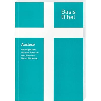 BasisBibel. Auslese Taschenbuch, Taschenbuch von , Deutsche Bibelgesellschaft, 978-3-438-00928-9