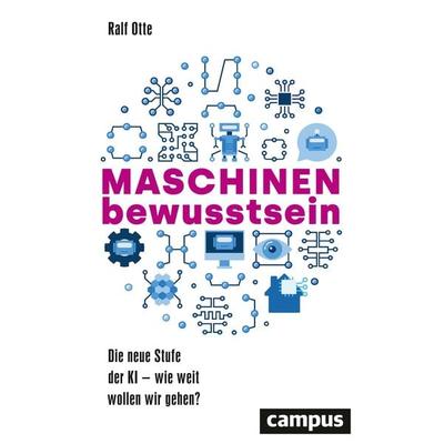 Maschinenbewusstsein, Gebundene Ausgabe von Ralf Otte, Campus, 978-3-593-51470-3