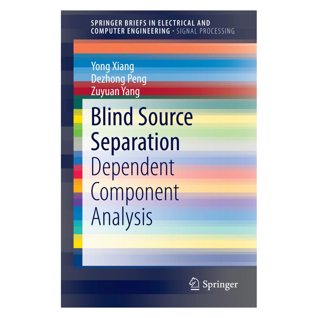 Springer Blind Source Separation (Englisch, Softcover, Dezhong Peng, Yong Xiang, Zuyuan Yang) (55560007)