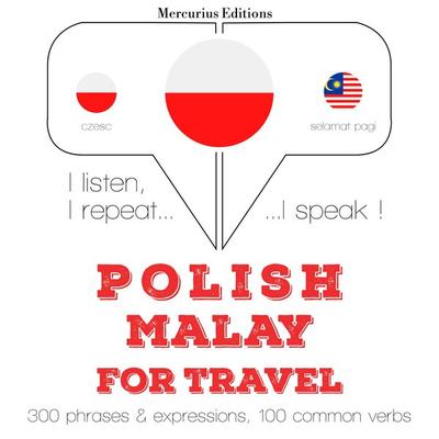 Polski - malajski: W przypadku podróży - JM Gardner, Audio, 9782821132344