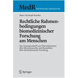 Rechtliche Rahmenbedingungen biomedizinischer Forschung am Menschen, Fachbücher von Hans-Christoph Kandler
