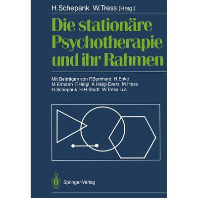 Die stationäre Psychotherapie und ihr Rahmen, Taschenbuch von , Springer Berlin, 978-3-642-72989-8