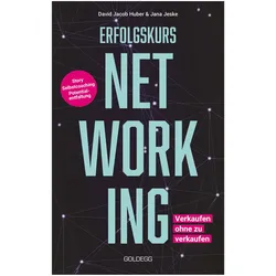Erfolgskurs Networking, Ratgeber von David Jacob Huber, Jana Jeske