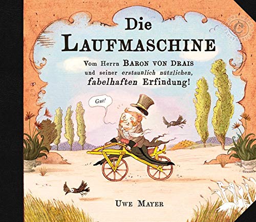 Uwe Mayer - DIE LAUFMASCHINE: Vom Herrn Baron von Drais und seiner erstaunlich nützlichen, fabelhaften Erfindung! - Preis vom 05.10.2026 03:47:11 h