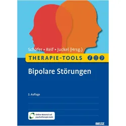 Therapie-Tools Bipolare Störungen, Ratgeber von Georg Juckel, Martin Schäfer, Andreas Reif