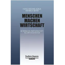 Menschen Machen Wirtschaft, Fachbücher von H. Beyer