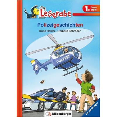 Leserabe – Polizeigeschichten, Gebundene Ausgabe von Katja Reider, Mildenberger Verlag GmbH, 978-3-619-14444-0