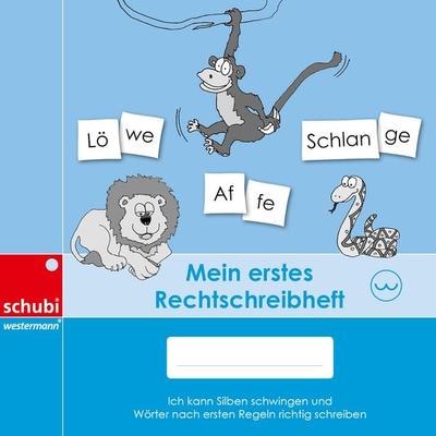 Mein erstes Rechtschreibheft, Geheftet von Annette Richter-Göckeritz,Ursula Thüler, SCHUBI Lernmedien – eine Marke der Westermann Schweiz AG,