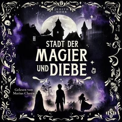 Stadt der Magier und Diebe (Stadt der Magier 1) - Judith Mohr, Audio, 9783844943276