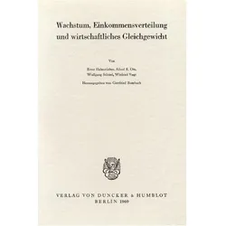 Wachstum, Einkommensverteilung und wirtschaftliches Gleichgewicht., Fachbücher von Gottfried Bombach