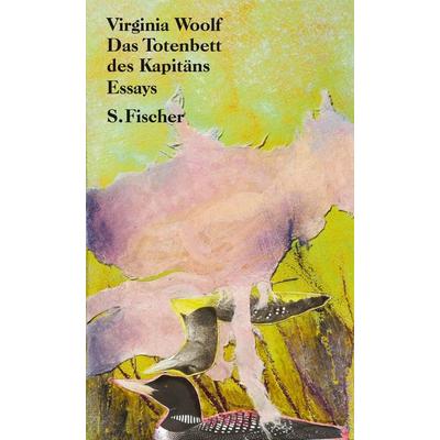 Das Totenbett des Kapitäns, Taschenbuch von Virginia Woolf, S. Fischer Verlag, 978-3-10-092560-2