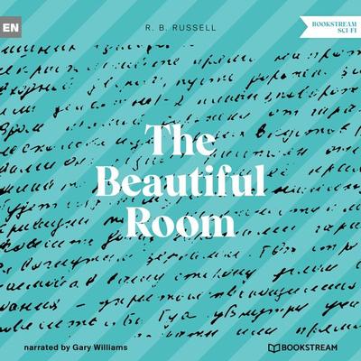 The Beautiful Room - R. B. Russell, Audio, 9783991352174