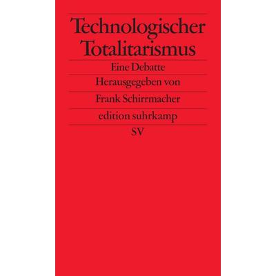 Technologischer Totalitarismus, Taschenbuch von , Suhrkamp, 978-3-518-07434-3
