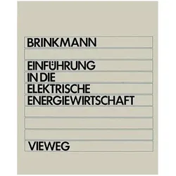 Einführung in die elektrische Energiewirtschaft, Fachbücher von Karl Brinkmann