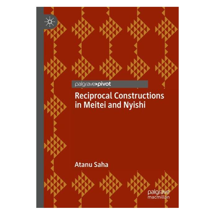 Springer Reciprocal Constructions in Meitei and Nyishi (Englisch, Hardcover, Atanu Saha) (53144869)