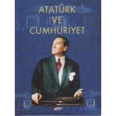 Atatürk ve Cumhuriyet, Taschenbuch von Kolektif, Teen Yayincilik
