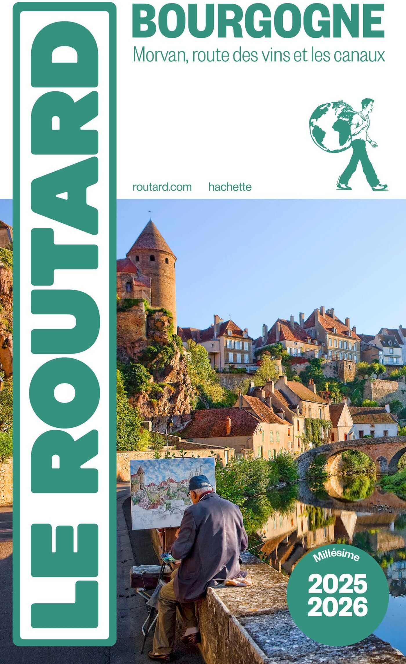 Collectif - Bourgogne : Morvan, route des vins et les canaux : 2025-2026 - Preis vom 12.10.2026 11:37:12 h