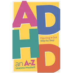 ADHD from A-Z, Fachbücher von LEANNE MASKELL