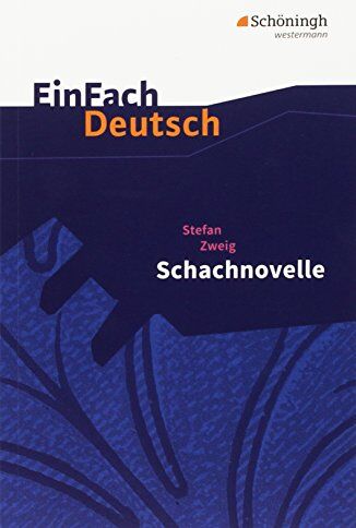 Stefan Volk - EinFach Deutsch Textausgaben: Stefan Zweig: Schachnovelle: Gymnasiale Oberstufe - Preis vom 16.10.2026 11:41:07 h