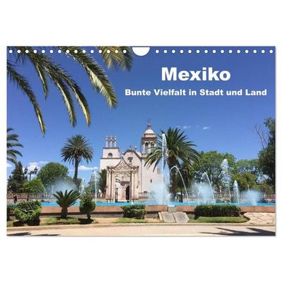 Mexiko - Bunte Vielfalt in Stadt und Land (Wandkalender 2027 DIN A4 quer), CALVENDO Monatskalender