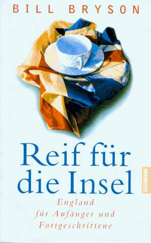 Bill Bryson - Reif für die Insel. England für Anfänger und Fortgeschrittene - Preis vom 13.10.2026 11:25:28 h