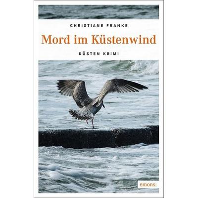 Mord im Küstenwind, Taschenbuch von Christiane Franke, Emons Verlag