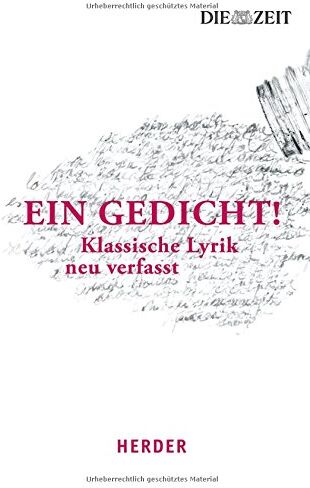 Wolfgang Lechner - Ein Gedicht: Klassische Lyrik neu verfasst - Preis vom 09.10.2026 07:28:09 h