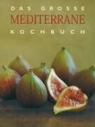 Das große Mediterrane Kochbuch - Preis vom 10.10.2026 11:48:34 h