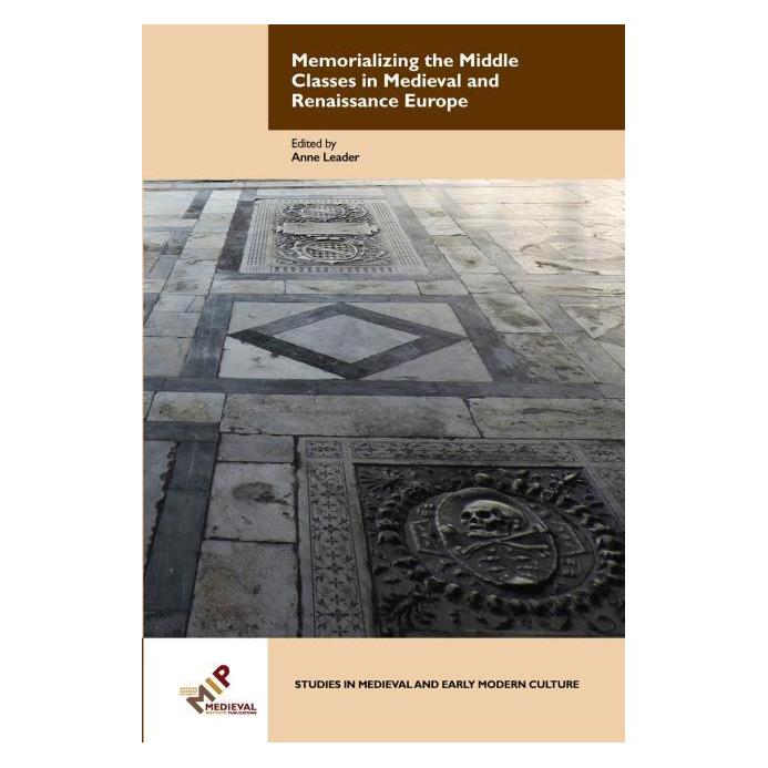 De Gruyter Memorializing the Middle Classes in Med (Englisch, Hardcover, Anne Leader) (67751104)
