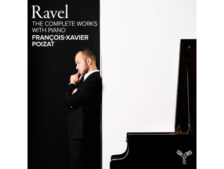 François-Xavier Poizat - Ravel The Complete Works With Piano