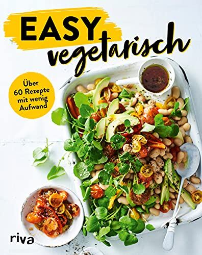 Easy vegetarisch: Über 60 Rezepte mit wenig Aufwand. Vegetarische Rezepte für Anfänger und für die Familie - Preis vom 18.10.2026 19:22:15 h