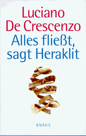 Luciano DeCrescenzo - Alles fließt, sagt Heraklit - Preis vom 09.10.2026 07:28:09 h