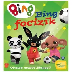 Bing spielt Fußball – Lies eine Geschichte mit Bing! - auf Ungarisch