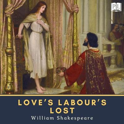 Love's Labour's Lost - William Shakespeare, Audio, 4069828265752