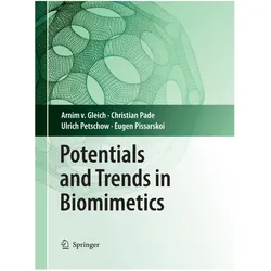 Potentials and Trends in Biomimetics, Fachbücher von Eugen Pissarskoi, Christian Pade, Arnim von Gleich, Ulrich Petschow, Arnim Gleich