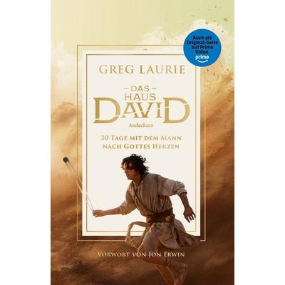 Das Haus David - Andachten, Gebundene Ausgabe von Greg Laurie, Grace today Verlag, 978-3-95933-434-1