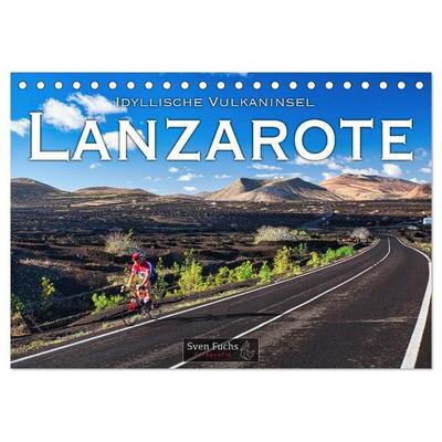 Idyllische Vulkaninsel Lanzarote (Tischkalender 2026 DIN A5 quer), CALVENDO Monatskalender