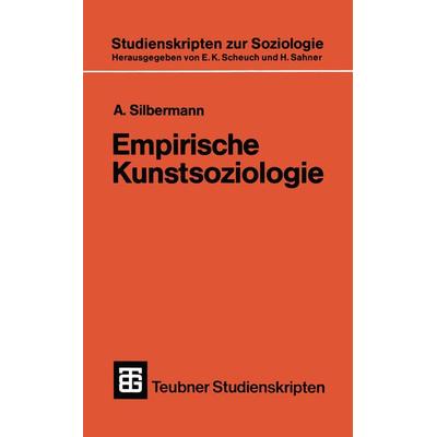 Empirische Kunstsoziologie, Taschenbuch von , Vieweg & Teubner, 978-3-519-00127-0