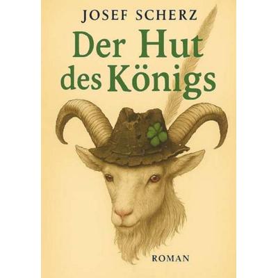 Der Hut des Königs, Taschenbuch von Josef Scherz, Buchschmiede, 978-3-99181-673-7