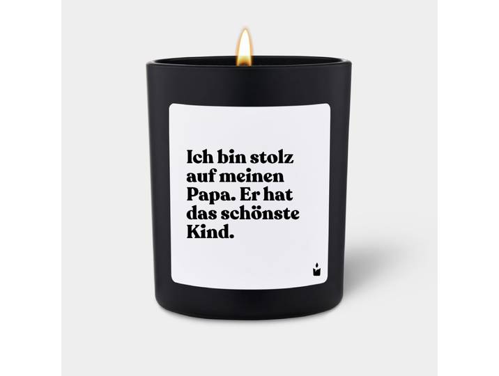 Duftkerze Schwarz Flowery Ich bin stolz auf meinen Papa. Er hat das schönste Kind.