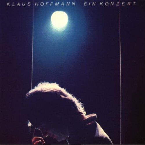 Klaus Hoffmann - Ein Konzert - Preis vom 12.10.2026 11:37:12 h