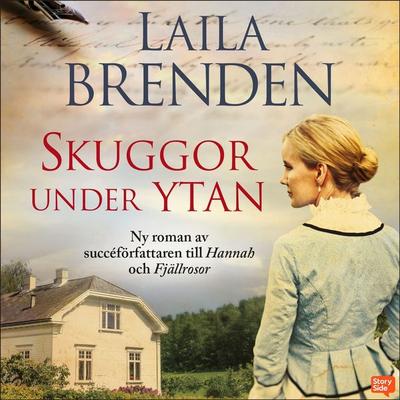 Skuggor under ytan - Laila Brenden, Audio, 9789180559539
