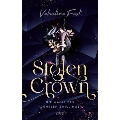 Stolen Crown – Die Magie des dunklen Zwillings, Taschenbuch von Valentina Fast, ONE